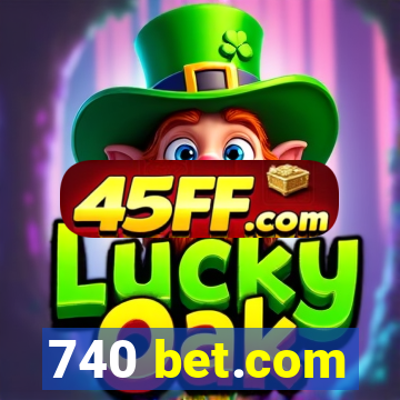 740 bet.com